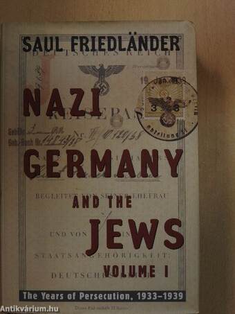 Nazi Germany and the Jews I.
