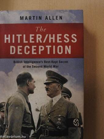 The Hitler/Hess Deception