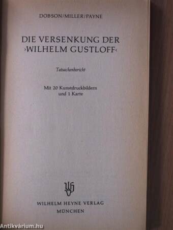 Die Versenkung der »Wilhelm Gustloff«