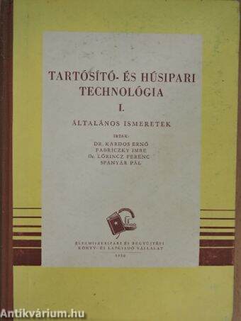 Tartósító- és húsipari technológia I.