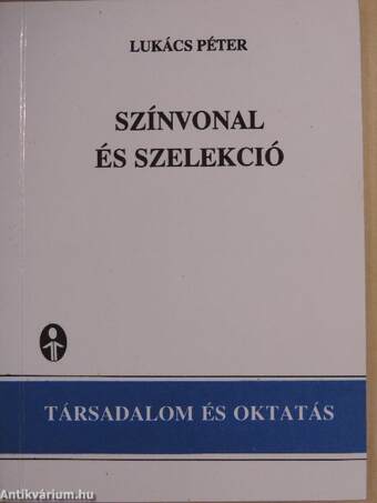 Színvonal és szelekció