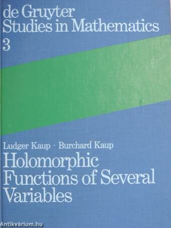 Holomorphic Functions of Several Variables