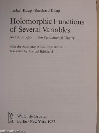 Holomorphic Functions of Several Variables