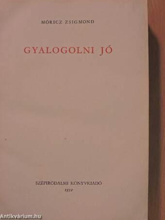 Gyalogolni jó