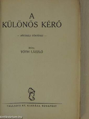 A különös kérő