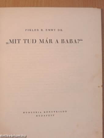 "Mit tud már a baba?"