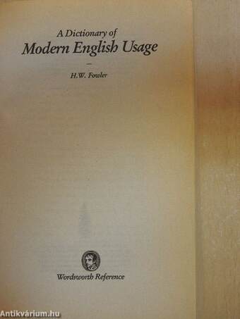 A Dictionary of Modern English Usage