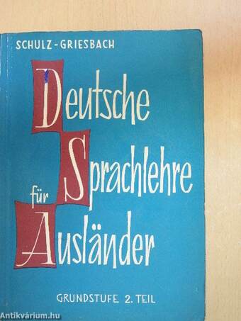 Deutsche Sprachlehre für Ausländer Grundstufe 2.