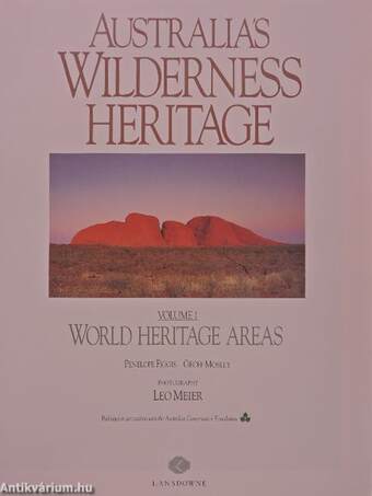 Australia's Wilderness Heritage I-II.