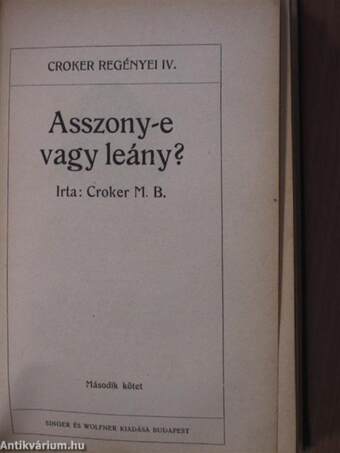 Asszony-e vagy leány? I-III.