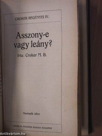 Asszony-e vagy leány? I-III.