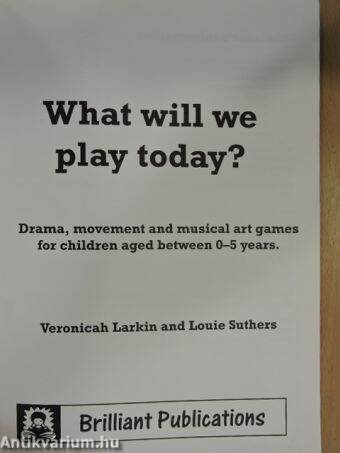 What Will We Play Today?