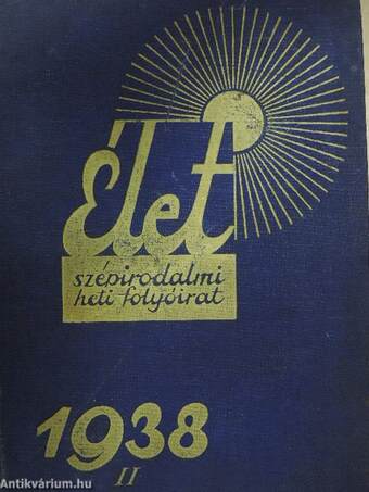 Élet 1938. július-december (fél évfolyam)