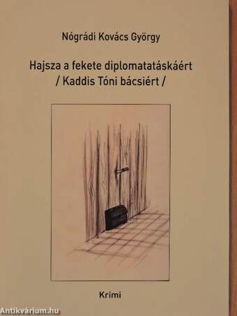 Hajsza a fekete diplomatatáskáért