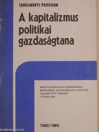 A kapitalizmus politikai gazdaságtana 1985/86