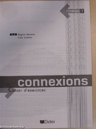 Connexions - Niveau 1 - Cahier d'exercices