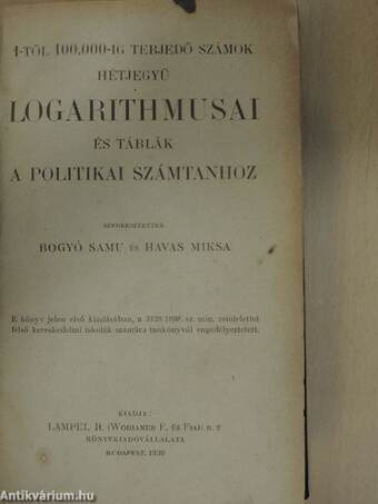 1-től 100.000-ig terjedő számok hétjegyü logarithmusai és táblák a politikai számtanhoz/Előadások a mathematika elemeiből/Fejezetek az algebrából