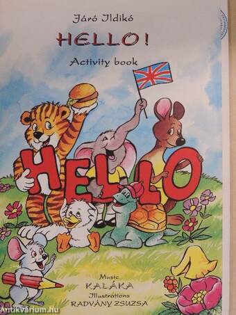 Hello! Activity Book/Hello! Teacher's guide