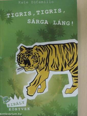 Tigris, tigris, sárga láng!