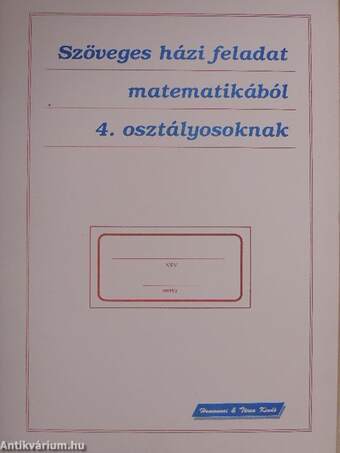 Házi feladat matematikából 4. osztályosoknak/Szöveges házi feladat matematikából 4. osztályosoknak