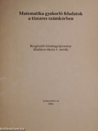 Matematika gyakorló feladatok a tízezres számkörben