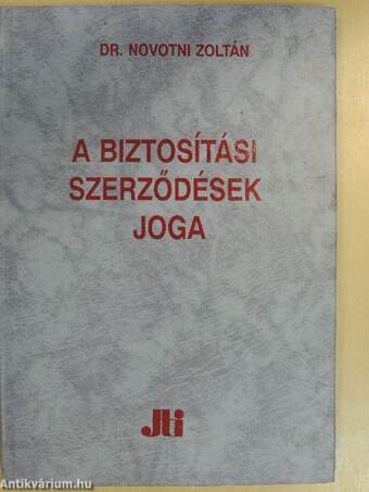 A biztosítási szerződések joga