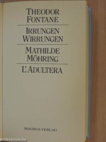 Irrungen Wirrungen/Mathilde Möhring/L'Adultera