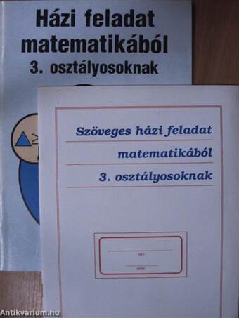 Házi feladat matematikából 3. osztályosoknak/Szöveges házi feladat matematikából 3. osztályosoknak