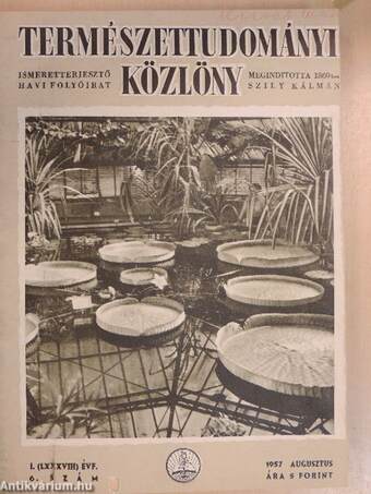 Természettudományi Közlöny 1957. augusztus/1958. (nem teljes évfolyam)