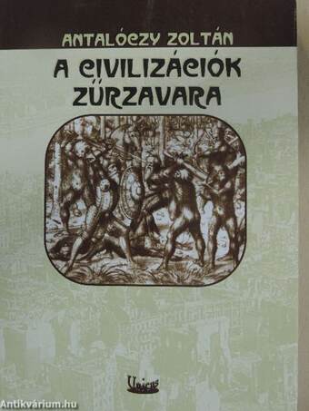 A civilizációk zűrzavara