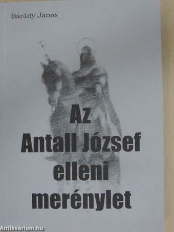 Az Antall József elleni merénylet