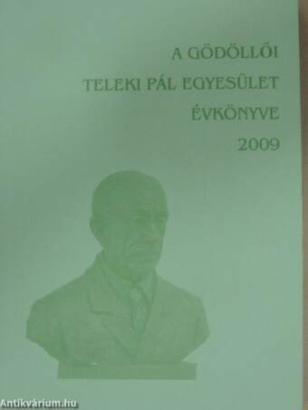 A gödöllői Teleki Pál Egyesület évkönyve 2009