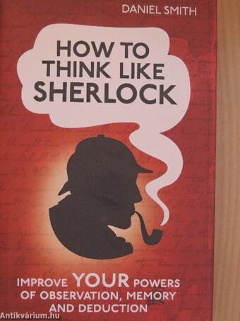 How to Think Like Sherlock