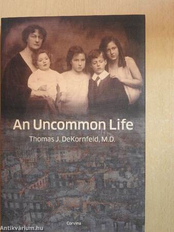 An Uncommon Life