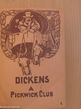 A Pickwick-Club I-II.