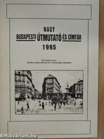 Nagy budapesti útmutató és címtár 1995