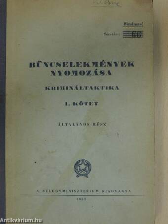 Bűncselekmények nyomozása I. (töredék)