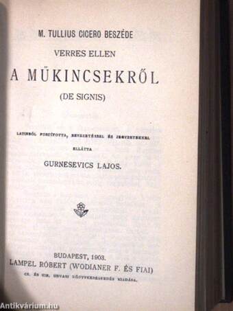 Hannibal útja az Alpeseken át/Catilina összeesküvése/A Catilina elleni beszédek/A műkincsekről/Marcus Tullius Cicero beszéde Aulus Licinius Archias költő érdekében/Julius Agricolának életéről és erkölcseiről/Germania/Caius Julius Caesar/Coriolanus/