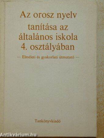 Az orosz nyelv tanítása az általános iskola 4. osztályában