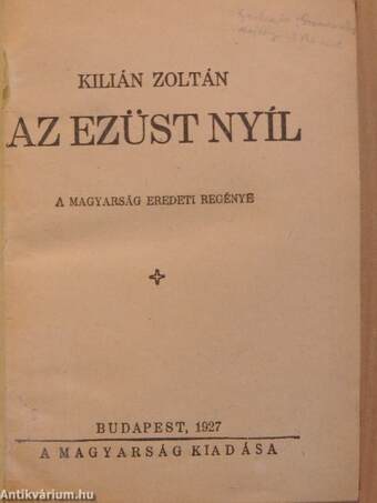 Az ezüst nyíl/A szerencsecsillag/Két szék közt a pad alatt