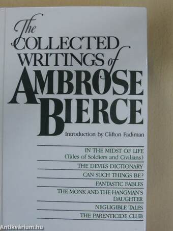 The Collected Writings of Ambrose Bierce