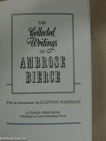 The Collected Writings of Ambrose Bierce