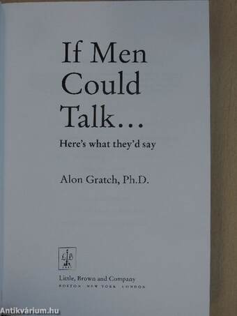 If Men Could Talk...