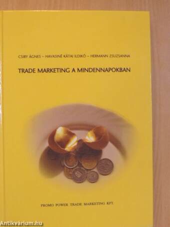 Trade marketing a mindennapokban