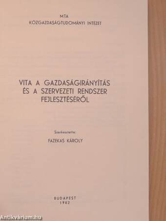 Vita a gazdaságirányítás és a szervezeti rendszer fejlesztéséről