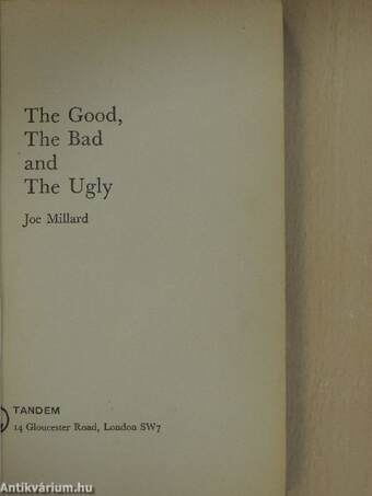 The Good, The Bad and The Ugly