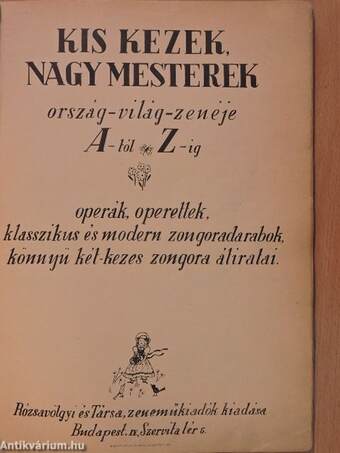 Kis kezek, nagy mesterek