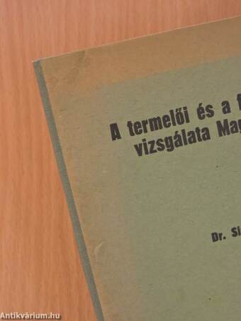 A termelői és a fogyasztói árak vizsgálata Magyarországon