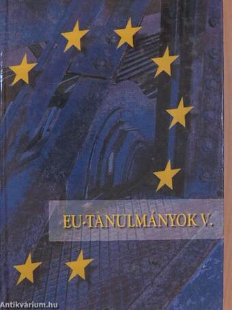 EU-tanulmányok V.