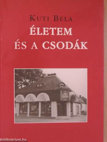 Életem és a csodák